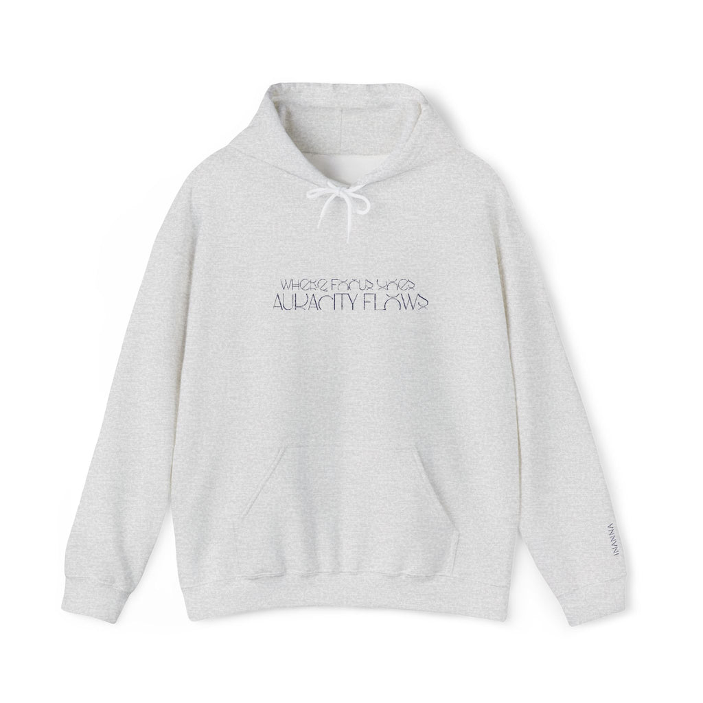 Where Focus Goes, Audacity Flows Hoodie