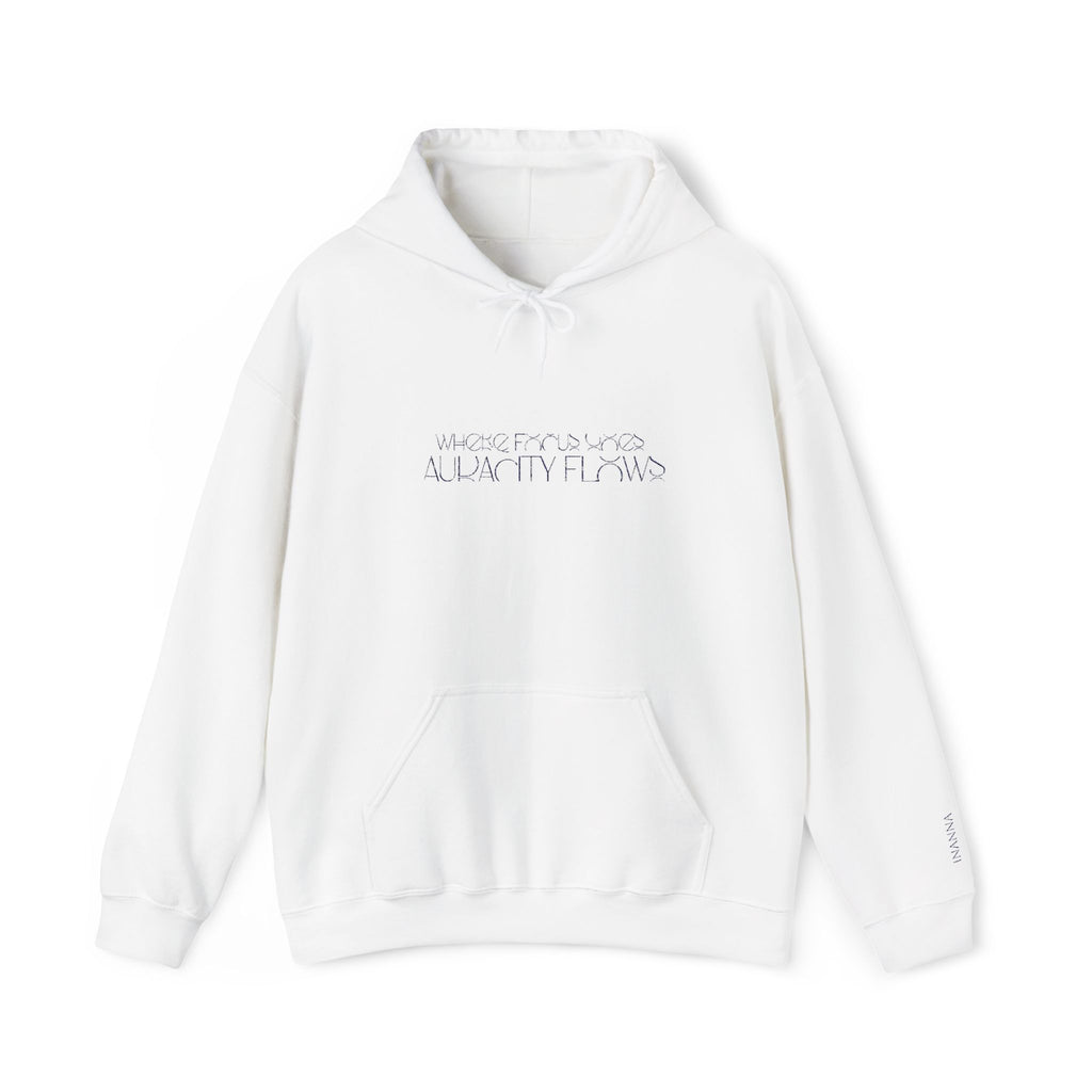 Where Focus Goes, Audacity Flows Hoodie